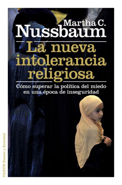 La nueva intolerancia religiosa - Martha C. Nussbaum | Planeta de ...