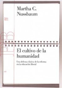 El cultivo de la humanidad - Martha C. Nussbaum | Planeta de Libros