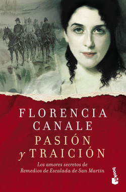 Pasión y traición - Florencia Canale | Planeta de Libros