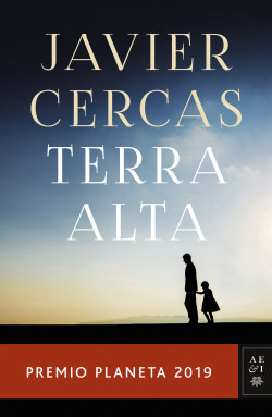 Terra Alta - Javier Cercas | Planeta de Libros