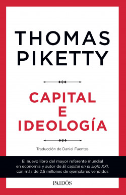 Capital e ideología - Thomas Piketty | Planeta de Libros